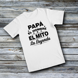 Unisex Custom Tees - EL HOMBRE EL MITO LA LEYENDA (SPANISH)